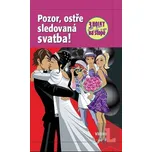 Pozor, ostře sledovaná svatba - Tři…