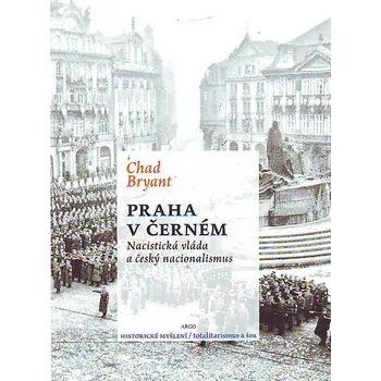 Praha v černém - Chad Bryant