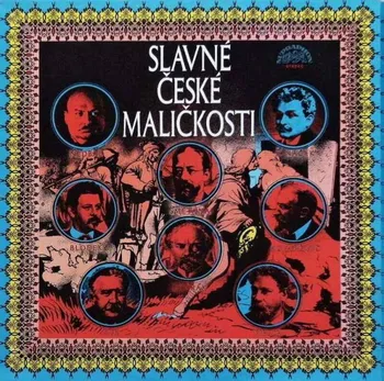 Česká hudba SLAVNE CESKE MALICKOSTI