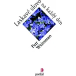 Laskavé slovo na každý den - Petr…