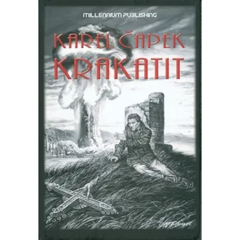 Krakatit: Čapek Karel