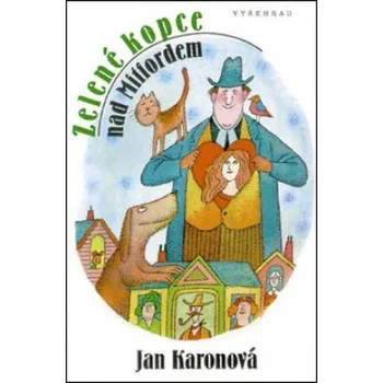 Zelené kopce nad Mitfordem - Jan Karonová