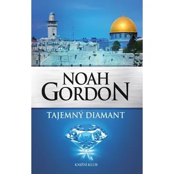 Tajemný diamant - Noah Gordon