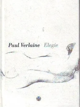 Poezie Elegie: Paul Verlaine