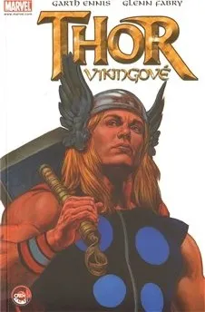 Komiks pro dospělé Thor: Vikingové - Ennis Garth