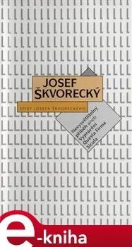 Nevysvětlitelný příběh aneb Vyprávění Questa Firma Sicula: Josef Škvorecký