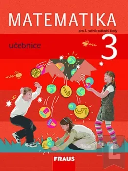 Matematika Matematika 3 pro ZŠ - učebnice: autorů Kolektiv