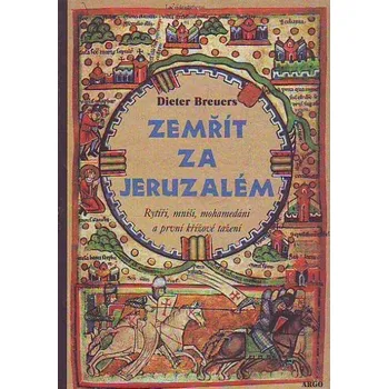 Zemřít za Jeruzalém - Dieter Breuers