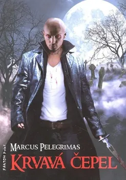 Krvavá čepel - Marcus Pelegrimas
