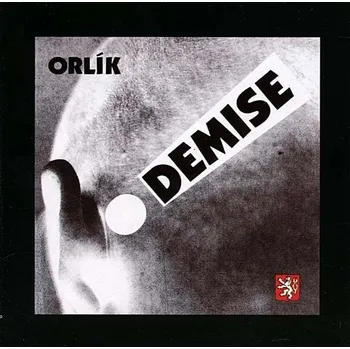 Česká hudba Demise! - Orlík [CD]