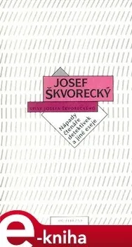 Nápady čtenáře detektivek: Josef Škvorecký