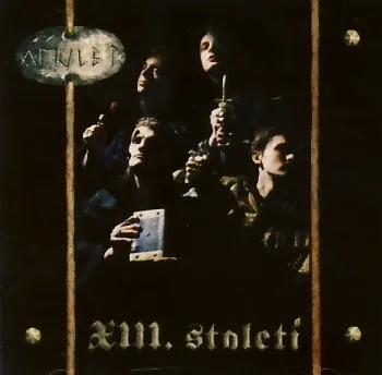 Česká hudba Amulet - XIII. Století