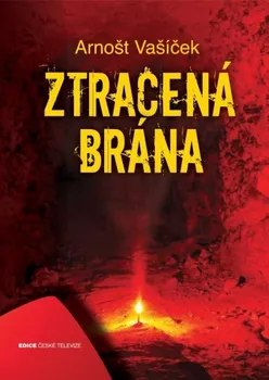 Ztracená brána: Arnošt Vašíček