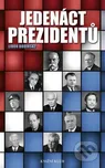 Budinský Libor: Jedenáct prezidentů