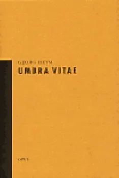 Poezie Umbra Vitae - Georg Heym
