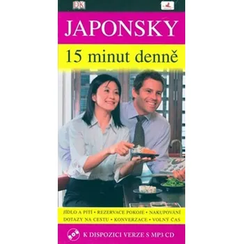 Japonský jazyk Japonsky 15 minut denně - Okada Šizujo