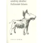 Fužinské blues - Andrej Skubic