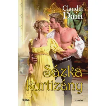 Sázka kurtizány - Claudia Dain