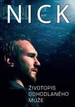 DVD Nick - Životopis odhodlaného muže…