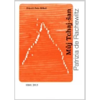 Poezie Můj Tchaj-Šan - Patrizia de Rachelwiltz