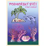 Podmořský svět rybky Amálky -…