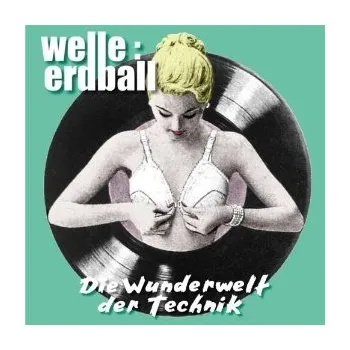 Zahraniční hudba Wunderwelt Der Technik - Welle Erdball [CD]