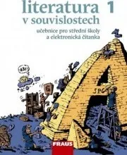 Český jazyk Literatura v souvislostech pro SŠ 1 - učebnice + Čítanka CD-ROM: autorů Kolektiv