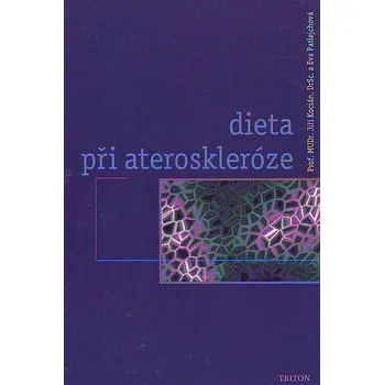 Dieta při ateroskleróze - Eva Patlejchová