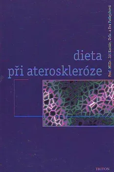 Dieta při ateroskleróze - Eva Patlejchová