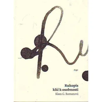 Rukopis, klíč k osobnosti - Klára Romanová