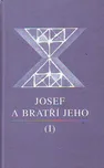 Josef a bratří jeho I: Mann Thomas