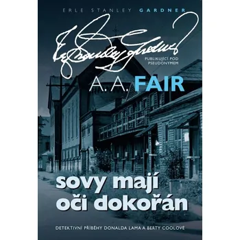 Sovy mají oči dokořán - A. A. Fair
