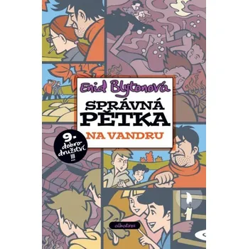 Správná pětka na vandru - Enid Blytonová