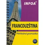 Francouzština: Přehledná gramatika -…