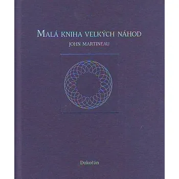 Příroda Malá kniha velkých náhod - John Martineau