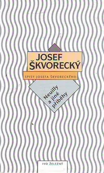 Neuilly a jiné příběhy - Josef Škvorecký
