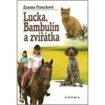 Lucka, Bambulín a zvířátka - Zuzana…