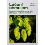 Léčení chmelem - Manfred Schramm
