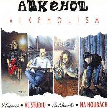 Česká hudba Alkeholism - Alkehol [CD]