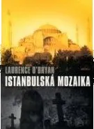 Istanbulská mozaika - Laurence O´Bryan