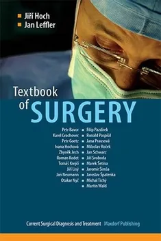 Textbook of Surgery: Current Surgical Diagnosis and Treatment - Jiří Hoch, Jan Leffler [EN] (2014, pevná)