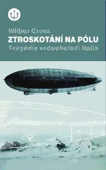 Ztroskotání na pólu - Wilbur Cross