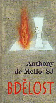 Bdělost - Anthony de Mello (2005, pevná)