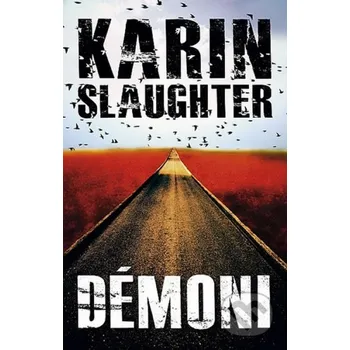 Démoni - Karin Slaughter Démoni - Karin Slaughter