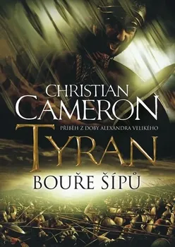 Cameron Christian: Tyran - Bouře šípů