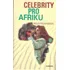 Celebrity pro Afriku - Helen Fieldingová