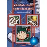 Vánoční cukroví na poslední chvíli -…