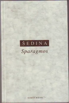 Sparagmos: Miroslav Šedina