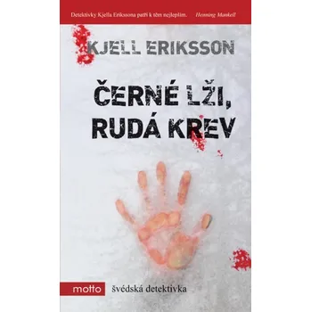 Černé lži, rudá krev - Kjell Eriksson