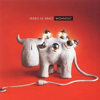 Česká hudba Wohnout - Pedro se vrací